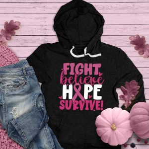 Fight Believe Hope Survive Colored Edition Hoodie_9677