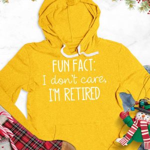 Fun Fact I Dont Care I’m Retired Version 2 Hoodie_3575